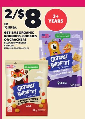GET'EMS ORGANIC ROUNDOS, COOKIES OR CRACKERS from Loblaws City Market