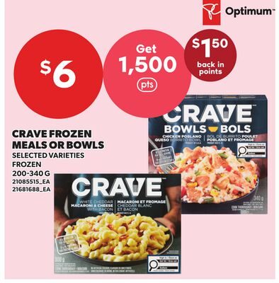 CRAVE FROZEN MEALS OR BOWLS from Loblaws City Market