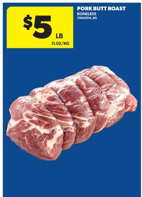 PORK BUTT ROAST from Real Canadian Superstore