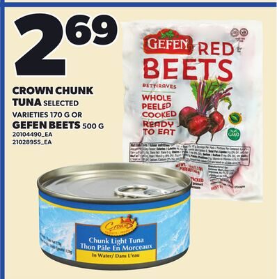 CROWN CHUNK TUNA, OR GEFEN BEETS from Loblaws City Market