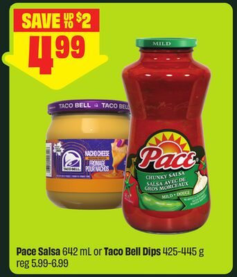 Pace Salsa or Taco Bell Dips from FreshCo