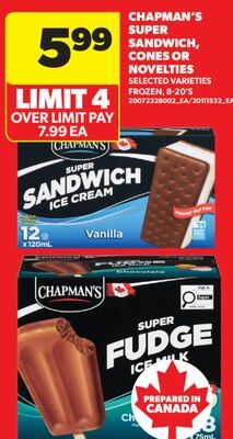 CHAPMAN'S SUPER SANDWICH, CONES OR NOVELTIES, 8-20'S from Real Canadian Superstore