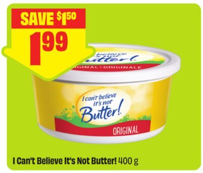 I Can't Believe It's Not Butter! from FreshCo